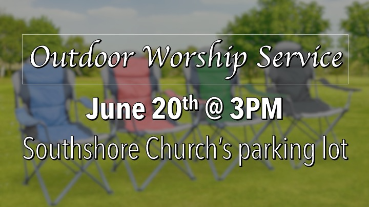 Outdoor Worship & Communion Service
