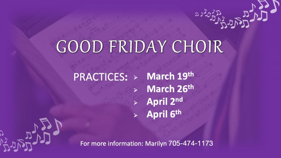 Good Friday Choir PRACTICES